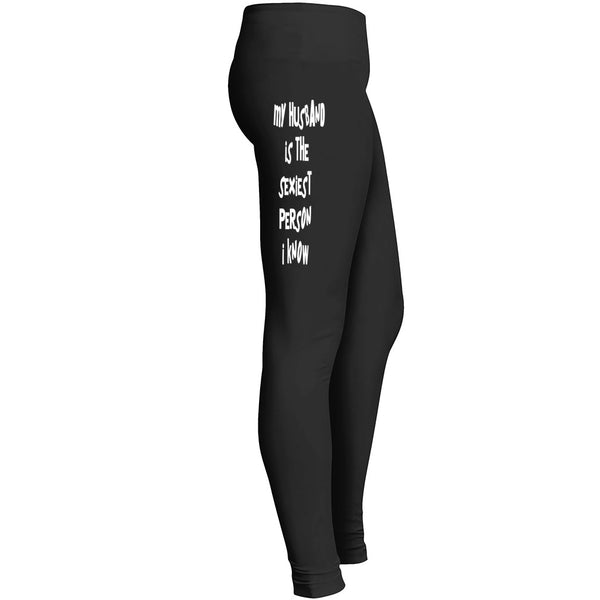 My Husband Is The Sexiest Person I Know Leggings