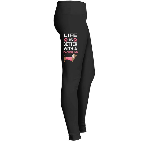 Life Is Better With A Dachshund Leggings For Mom 
