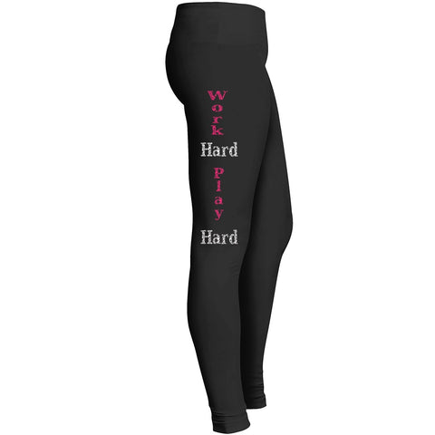 Fitness Legging Work Hard Play Hard Leggings