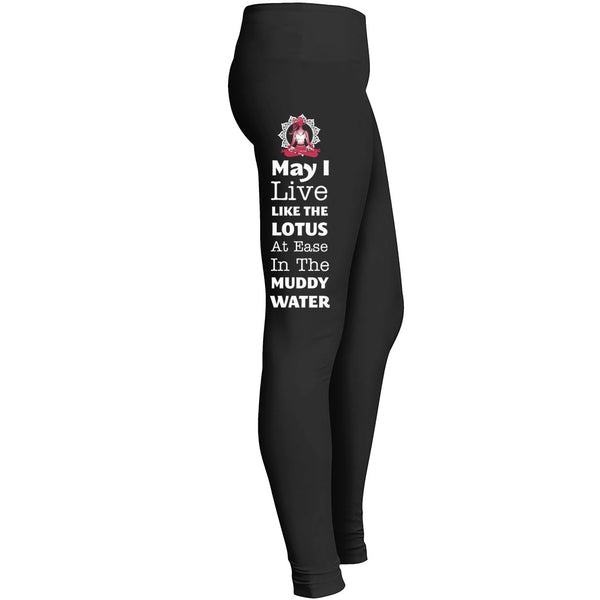 May I Live Like The Lotus At Ease In The Muddy Water Graphic Yoga Mediation Leggings Leggings
