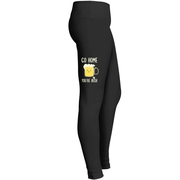 Go Home Drink Beer Youre Irish Tshirt Leggings