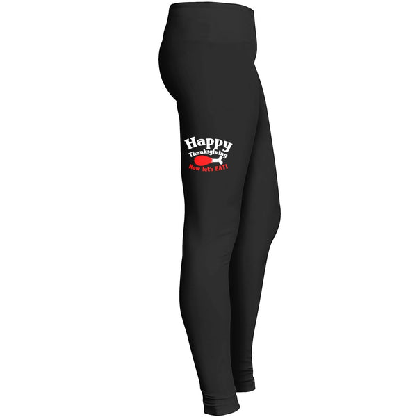 Happy Thanksgiving Now Lets Eat Leggings