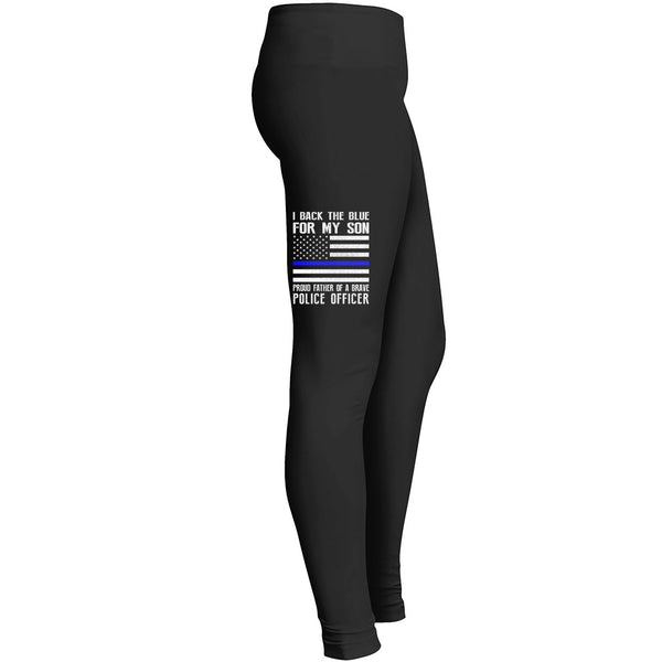 I Back The Blue For My Son Proud Father Of A Brave Police Officer Leggings