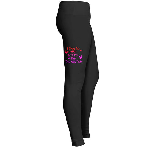 I May Be Small But Im The Big Sister Tshirt 6 Leggings