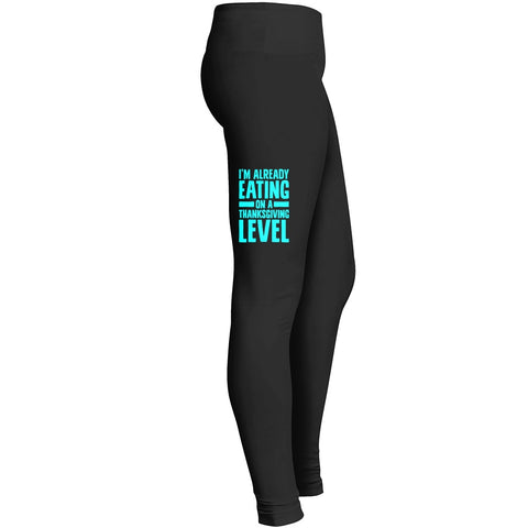 Im Already Eating On A Thanksgiving Level 2 Leggings