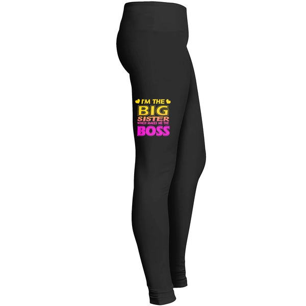 Im The Big Sister Which Makes Me The Boss Tshirt 2 Leggings