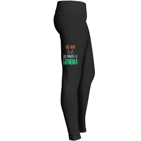 This Mom Got Promoted To Grandma 2 Leggings