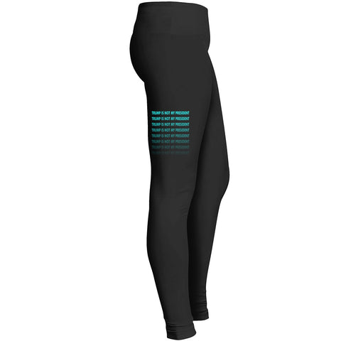 Trump Is Not My President 1 4 Leggings