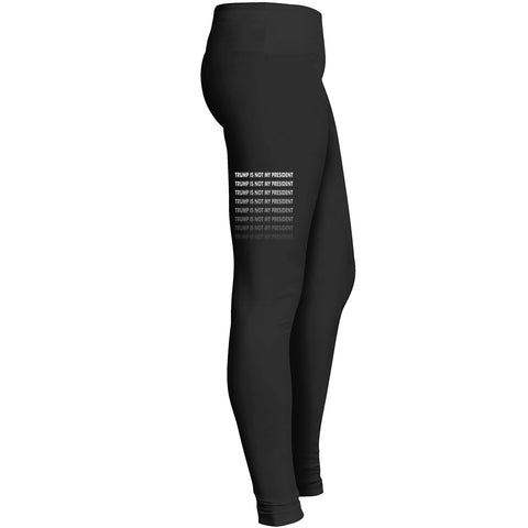Trump Is Not My President Leggings