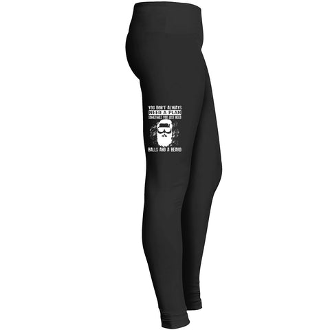 You Just Need Balls And A Beard Leggings