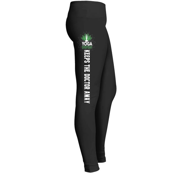 Yoga Everyday Keeps The Doctor Away Leggings Hot Yoga Pant Awesome Gift For Workout Leggings