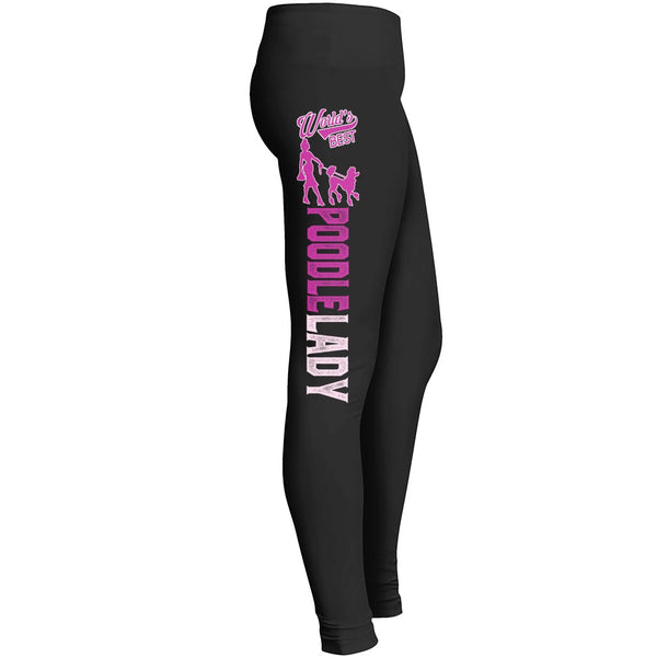 Poodle Lady Leggings Fit For Awesome Pet Dog Doggy Lover Girls Indoor Outdoor Workout Yoga Suitable Leggings