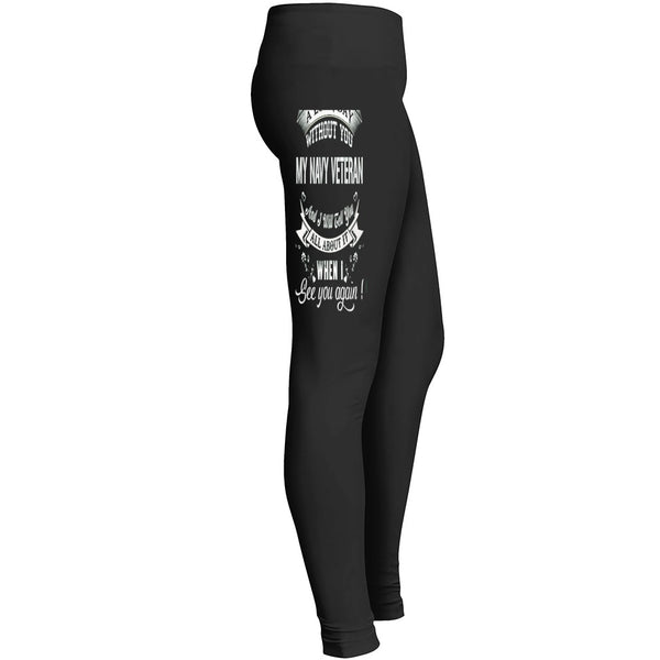 A Long Day Without You My Navy Veteran Leggings