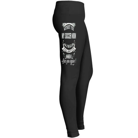A Long Day Without You My Soccer Mom Leggings