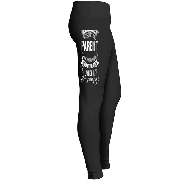 A Long Day Without You Parent Leggings