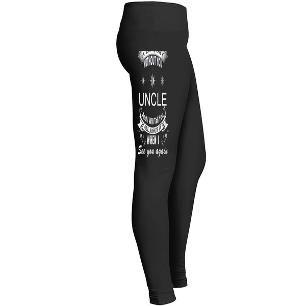 A Long Day Without You Uncle Leggings