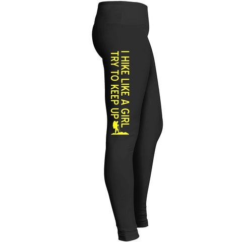 I Hike Like A Girl Try To Keep Up Leggings 