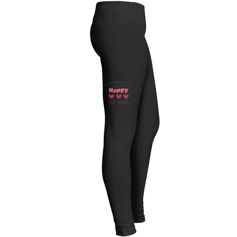 I Just Want You To Be Happy And Naked Leggings