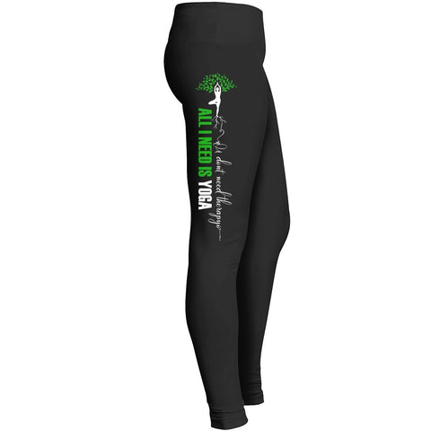 I Dont Need Therapy Leggings