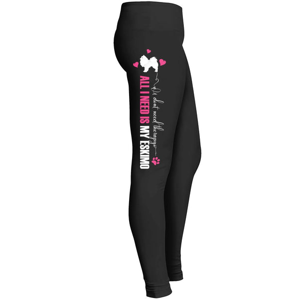 All I Need Is My Eskimo Leggings