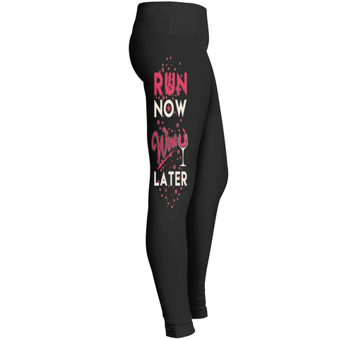 Run Now Wine Later Leggings