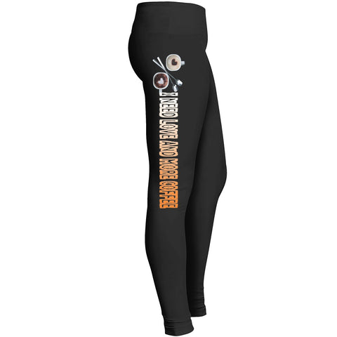 I Need Love And Coffee Leggings