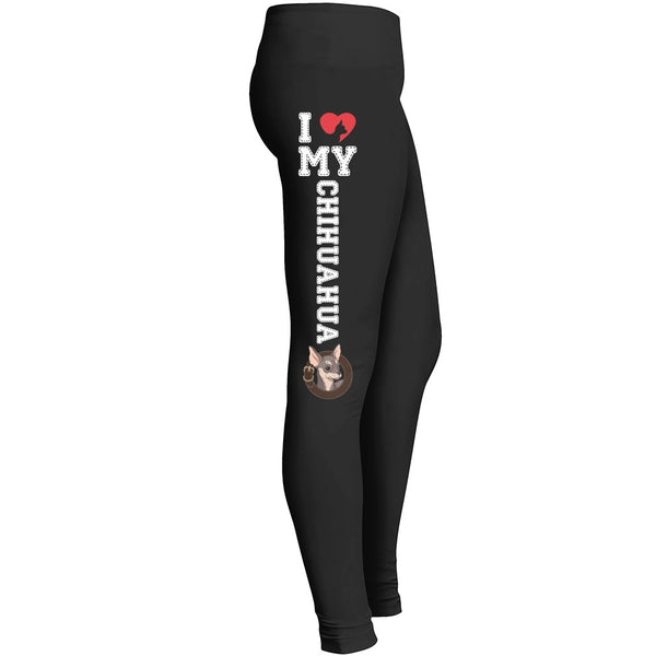 I Love My Chihuahua Leggings