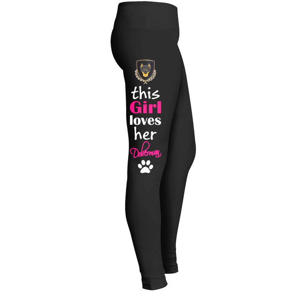 Doberman Pinscher This Girl Loves Her Doberman Leggings