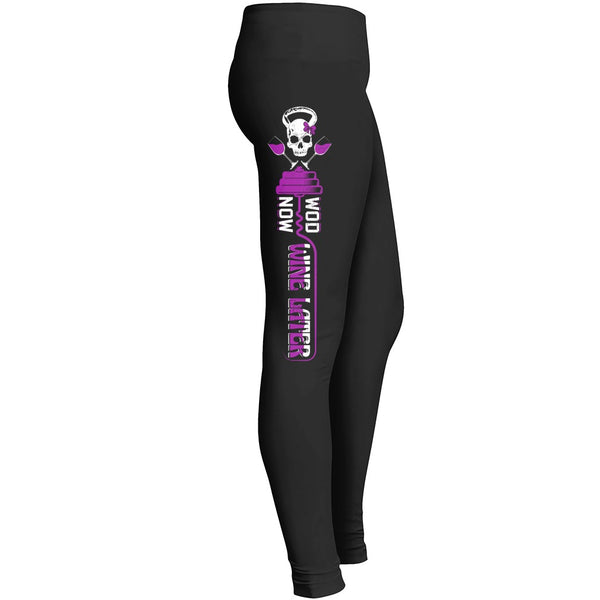 Wod Now Wine Later Leggings 