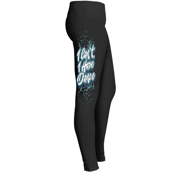 Leggings I Canti Have Dance Leggings