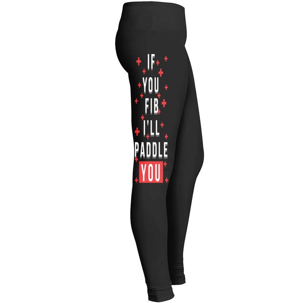 Leggings If You Fib Ill Paddle You Leggings