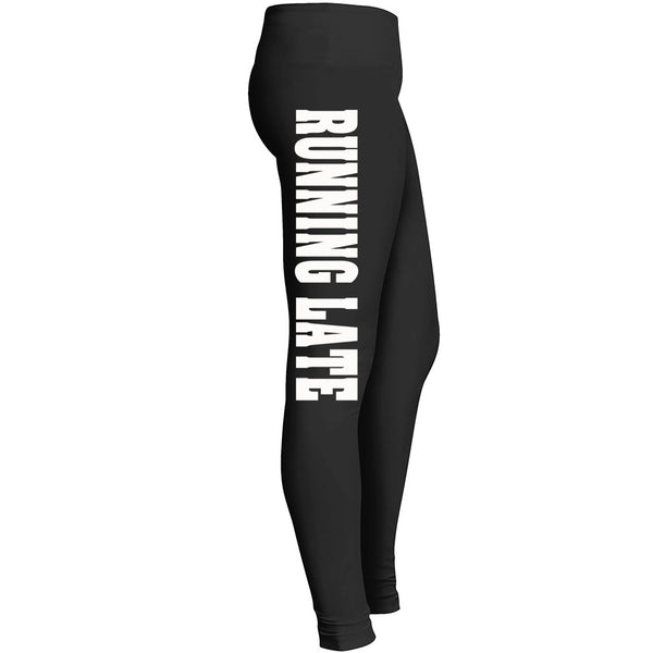 Running Late Leggings