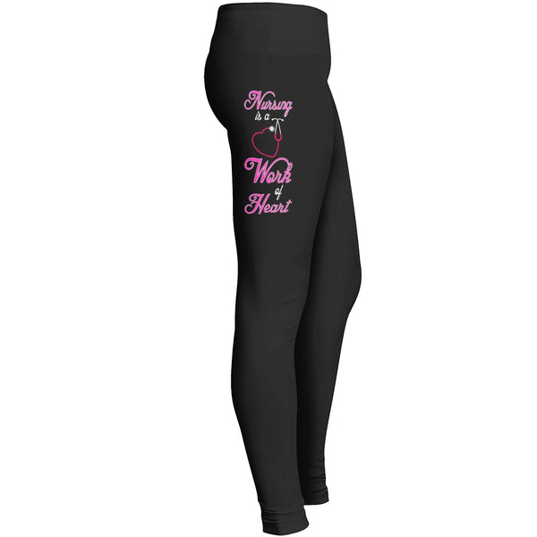 Nurse Legging Nursing Legging Nursing Is A Work Of Heart Leggings