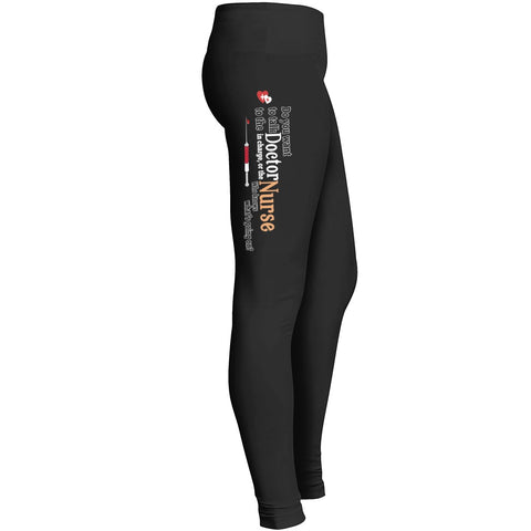 Nurse Legging Nursing Legging Do You Want To Talk Doctor Leggings