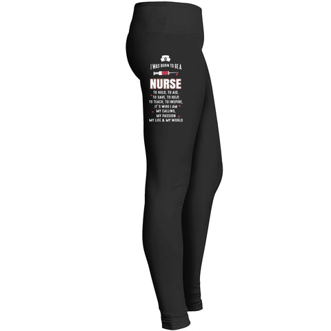 Nurse Legging Nursing Legging I Was Born To Be A Nurse To Hold To Aid Leggings