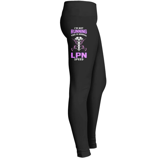Nurse Legging Nursing Legging I Am Not Running This Is Normal Lpn Speed Leggings