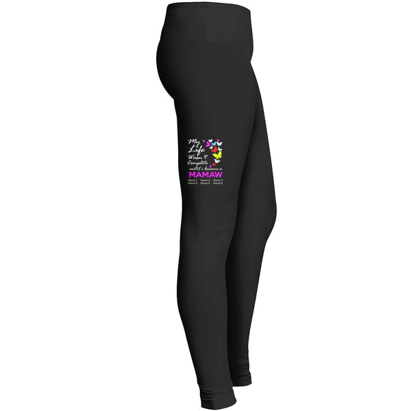 Fitness Yoga Running My Life Wasnt Complete Unitl Is Became A Mamaw Leggings