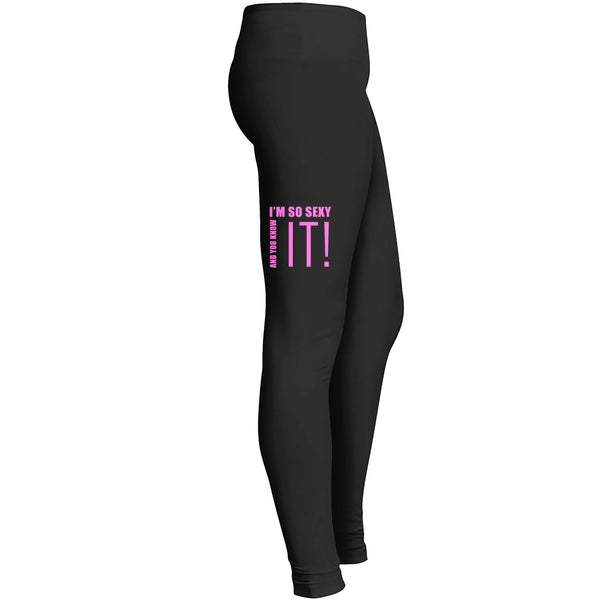 Fitness Yoga Im So Sexy An You Know It Leggings