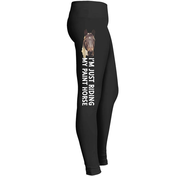 Im Just Riding My Paint Horse Leggings