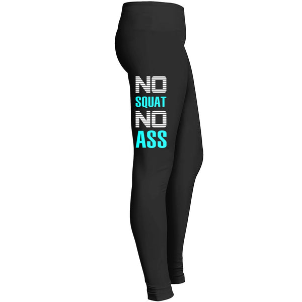 No Squat No Ass Leggings