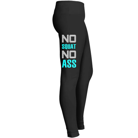 No Squat No Ass Leggings