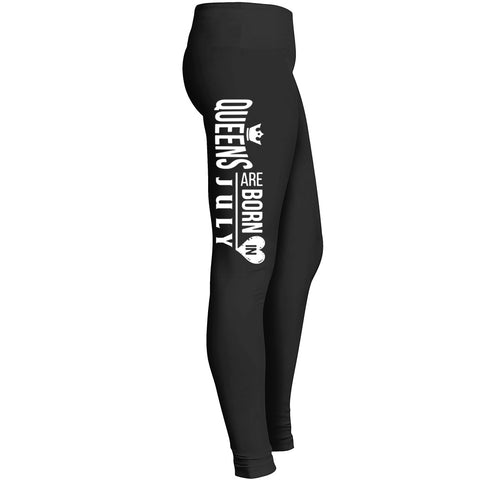 Queens Are Born In July Leggings