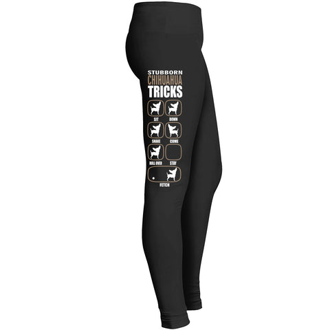 Chihuahua Leggingsstubborn Chihuahua Tricks Leggings