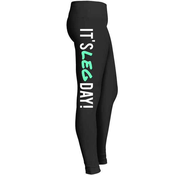 Its Leg Day Leggings