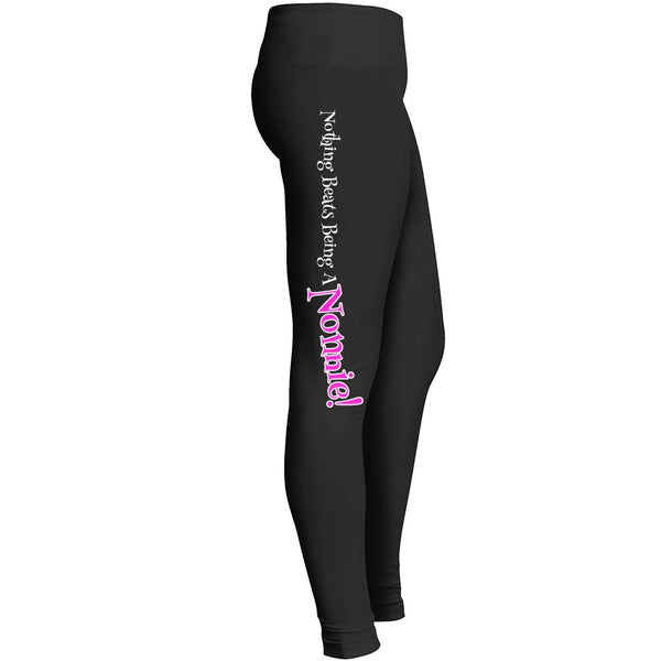 Nothing Beats Being A Nonnie Leggings