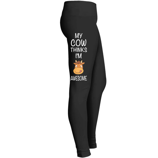 My Cow Thinks Im Awesome Leggings