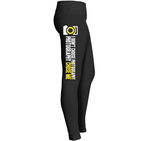 Photography Legging Chose Me Leggings