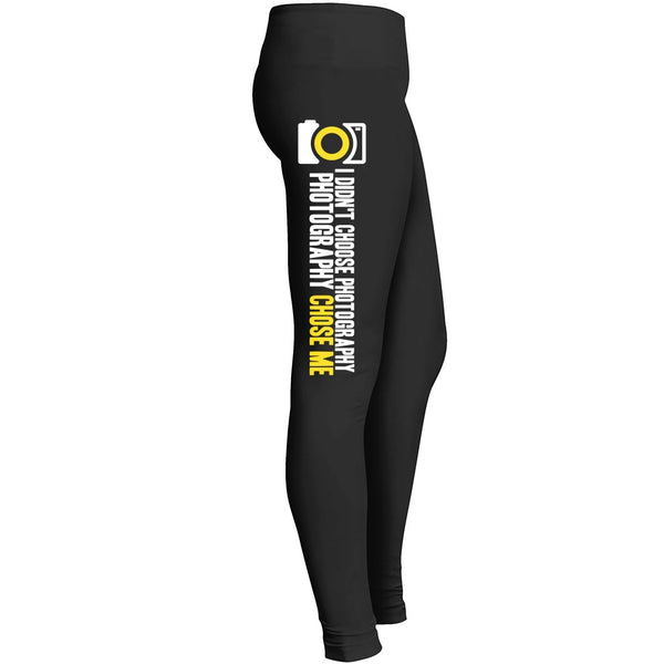 Photography Legging Chose Me Leggings