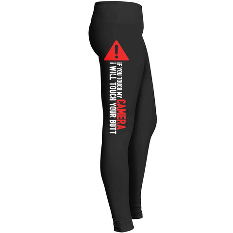 Photography Legging Touch My Camera Leggings