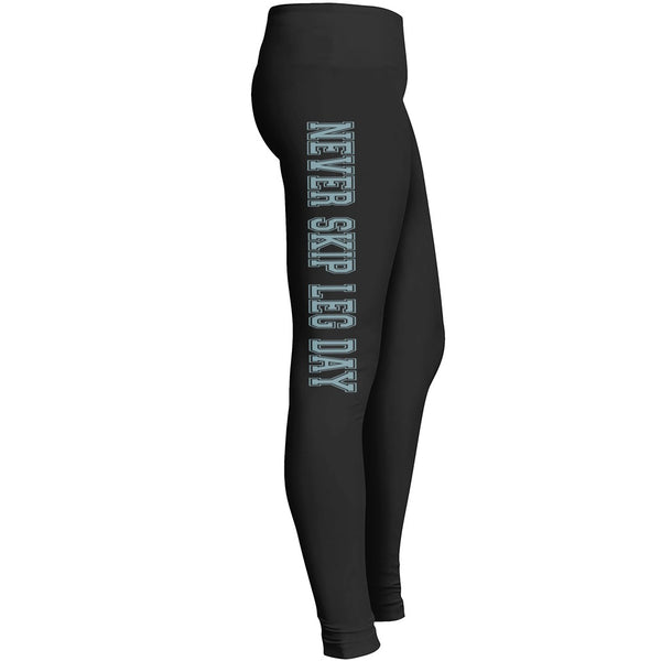 Never Skip Leg Day Leggings Leggings